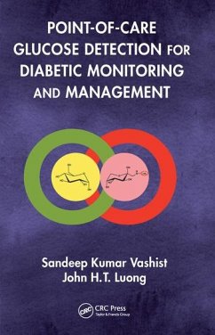 Point-of-care Glucose Detection for Diabetic Monitoring and Management - Vashist, Sandeep Kumar; Luong, John H T