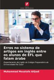 Erros no sistema de artigos em inglês entre os alunos de EFL que falam árabe
