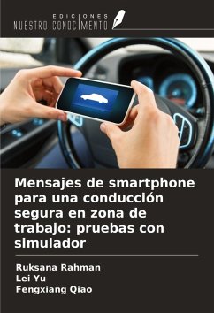 Cover Mensajes de smartphone para una conducción segura en zona de trabajo: pruebas con simulador