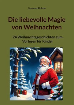 Cover Die liebevolle Magie von Weihnachten (eBook, ePUB)