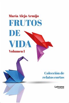 Frutos de vida (eBook, ePUB) - Alejo Armijo, María