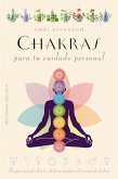 Chakras para tu cuidado personal (eBook, ePUB)