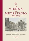 La Vienna di Metastasio (1730-1782) (eBook, PDF) La Vienna di Metastasio (1730-1782) (eBook, PDF)