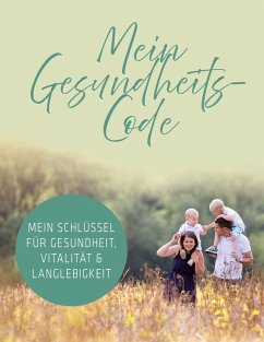 Mein Gesundheits-Code (eBook, ePUB)