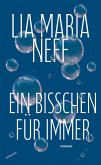 Ein bisschen für immer (eBook, ePUB) Ein bisschen für immer (eBook, ePUB)