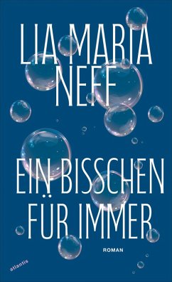 Ein bisschen für immer (eBook, ePUB) - Neff, Lia Maria