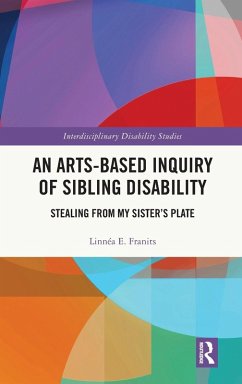 Cover An Arts-Based Inquiry of Sibling Disability
