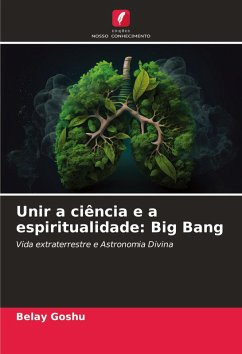 Cover Unir a ciência e a espiritualidade: Big Bang