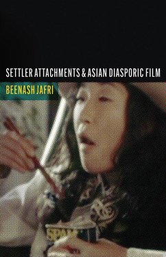 Cover Settler Attachments and Asian Diasporic Film