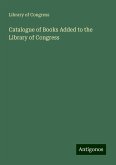 Catalogue of Books Added to the Library of Congress Catalogue of Books Added to the Library of Congress
