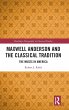 Maxwell Anderson and the Classical... - Bild 1