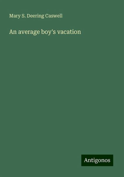 An average boy's vacation An average boy's vacation