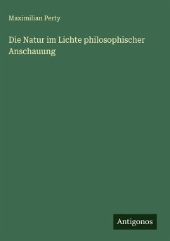Cover Die Natur im Lichte philosophischer Anschauung
