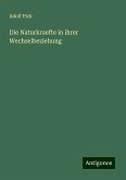 Die Naturkraefte in ihrer Wechselbeziehung Die Naturkraefte in ihrer Wechselbeziehung