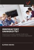 INNOWACYJNY UNIWERSYTET INNOWACYJNY UNIWERSYTET