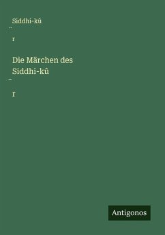 Cover Die Märchen des Siddhi-kû¿r