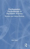 Psychoanalytic Psychotherapy in Psychiatric Practice Psychoanalytic Psychotherapy in Psychiatric Practice