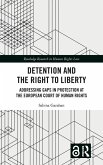 Detention and the Right to Liberty Detention and the Right to Liberty