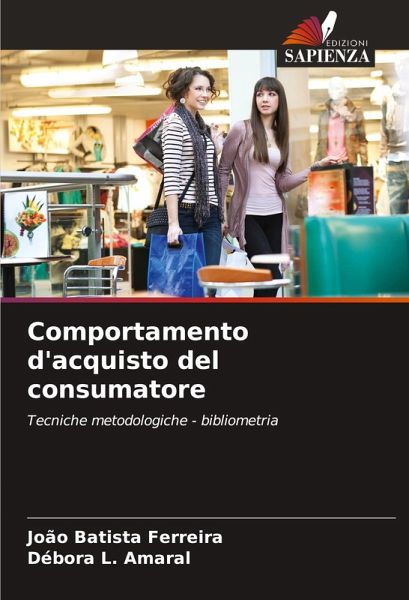 Comportamento d'acquisto del consumatore Comportamento d'acquisto del consumatore
