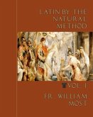 Latin by the Natural Method Latin by the Natural Method