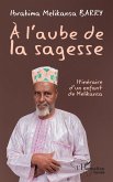 À l'aube de la sagesse