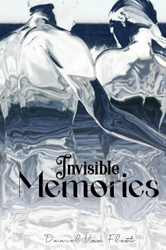 Invisible Memories - Fleet, Daniel van Invisible Memories - Fleet, Daniel van