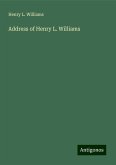 Address of Henry L. Williams