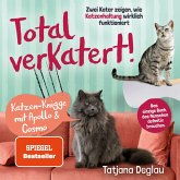 Total verkatert! Katzen-Knigge mit Apollo & Cosmo: Zwei Kater zeigen, wie Katzenhaltung wirklich funktioniert - das einzige Handbuch, das Menschen definitiv brauchen (MP3-Download) Total verkatert! Katzen-Knigge mit Apollo & Cosmo: Zwei Kater zeigen, wie Katzenhaltung wirklich funktioniert - das einzige Handbuch, das Menschen definitiv brauchen (MP3-Download)