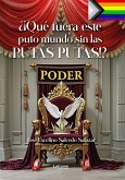 ¿¡Qué fuera este puto mundo sin las putas putas!? (eBook, ePUB)