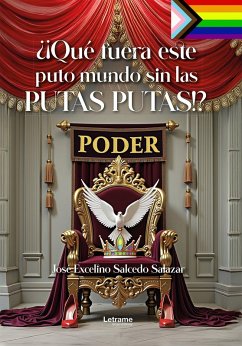 Cover ¿¡Qué fuera este puto mundo sin las putas putas!? (eBook, ePUB)