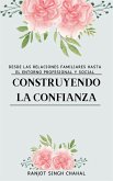 Construyendo la Confianza (eBook, ePUB) Construyendo la Confianza (eBook, ePUB)