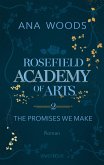 The Promises We Make / Rosefield Academy of Arts Bd.2  (Mängelexemplar) The Promises We Make / Rosefield Academy of Arts Bd.2  (Mängelexemplar)