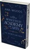 The Secrets We Keep / Rosefield Academy of Arts Bd.1  (Mängelexemplar)