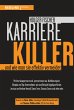 Karrierekiller   (Mängelexemplar) - Bild 1