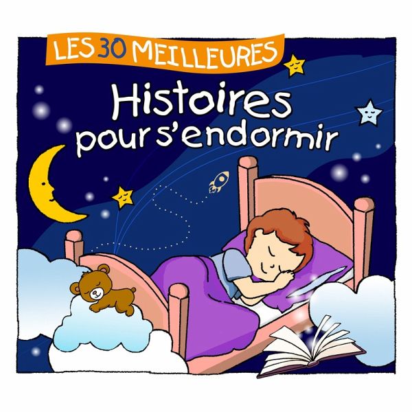 Les 30 meilleures histoires pour s'endormir (MP3-Download)