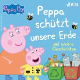 Peppa Wutz - Peppa schützt unsere Erde und andere Geschichten (MP3-Download) Peppa Wutz - Peppa schützt unsere Erde und andere Geschichten (MP3-Download)