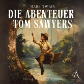 Die Abenteuer Tom Sawyers - Hörbuch Klassiker (MP3-Download)