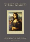 The Enigma of Mona Lisa: A Timeless Masterpiece