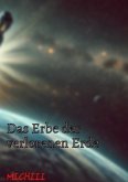 Das Erbe der verlorenen Erde