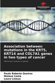 Association between mutations in the KRT5, KRT14 and COL7A1 genes in two types of cancer