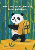 Der kleine Panda und seine Reise nach Hause Der kleine Panda und seine Reise nach Hause