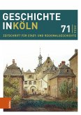 Geschichte in Köln 71 (2024) Geschichte in Köln 71 (2024)