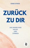 Zurück zu Dir Zurück zu Dir