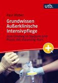 Grundwissen Außerklinische Intensivpflege