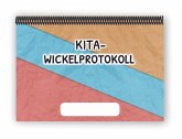 Kita-Wickelprotokoll Kita-Wickelprotokoll