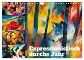 Expressionistisch durchs Jahr (Wandkalender 2025 DIN A4 quer), CALVENDO Monatskalender