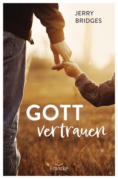 Gott vertrauen Gott vertrauen