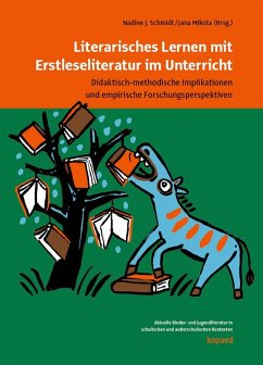 Literarisches Lernen mit Erstleseliteratur im Unterricht