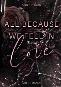 All Because We Fell In Love All Because We Fell In Love
