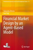 Financial Market Design by an Agent-Based Model